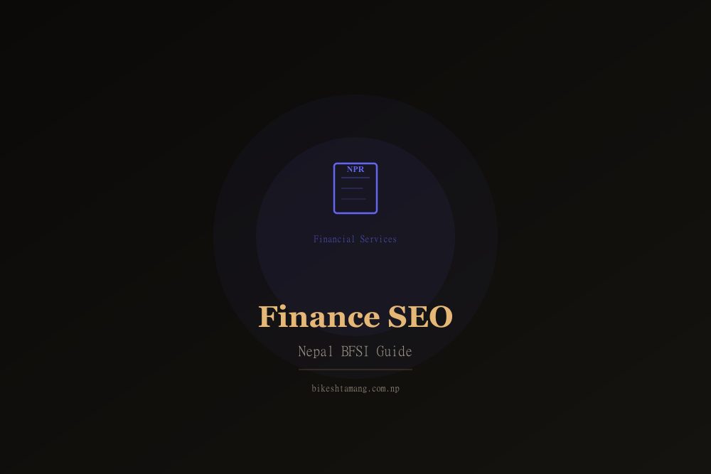 Financial services SEO concept showing search optimization for Nepal banking and fintech businesses