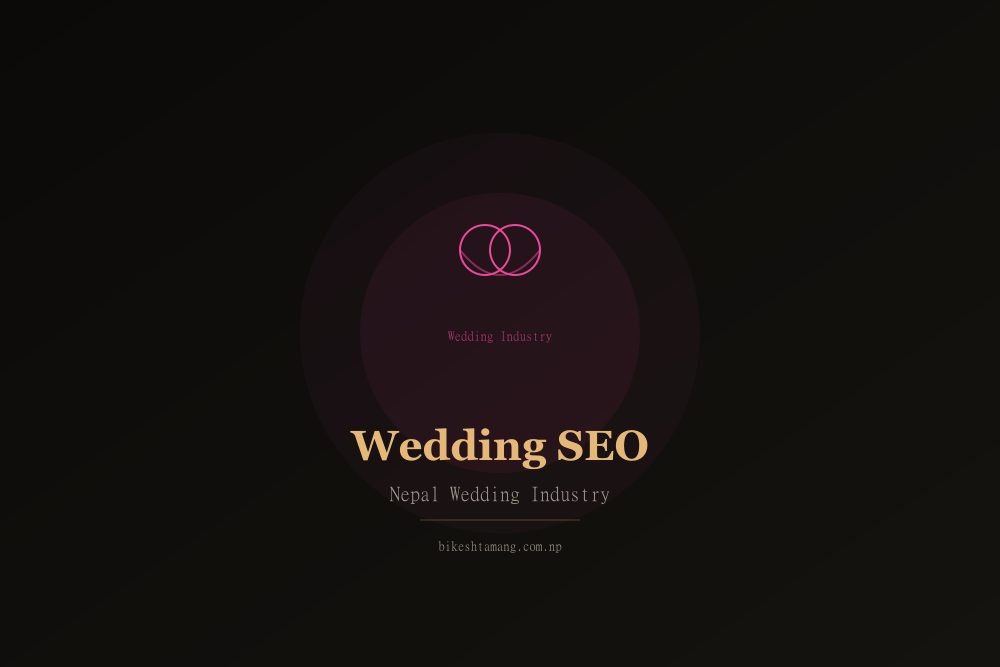 Wedding SEO concept showing search optimization for Nepal wedding industry businesses